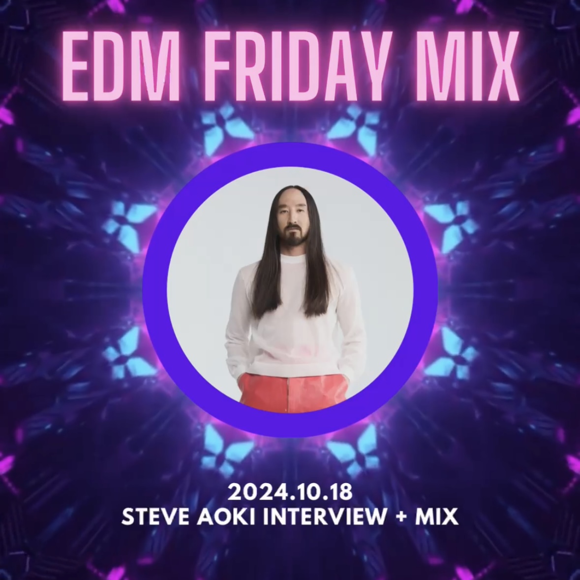 騷動音樂 | 音樂大秘寶：《Class》、《曖昧（Remix）》｜EDM Friday Mix：Steve Aoki Interview + Mix