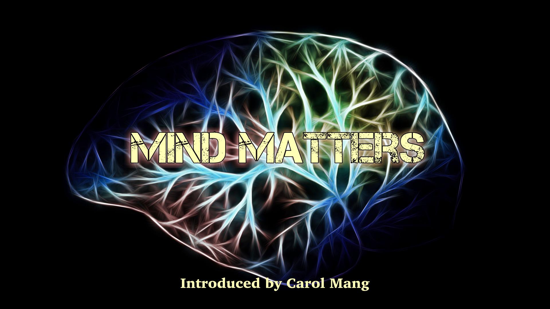 Mind Matters